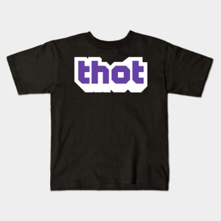 Live Streaming Thot Kids T-Shirt